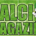 Calcio magazine diretta partite, ultime notizie in tempo reale