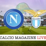 Napoli Lazio cronaca diretta live risultato in campo reale