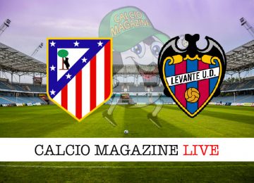 Atletico Madrid Levante cronaca diretta live risultato in tempo reale