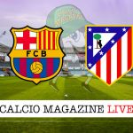 Barcellona Atletico Madrid cronaca diretta live risultato in tempo reale