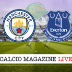 Manchester City - Everton cronaca diretta live risultato in tempo reale