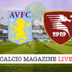 Aston Villa Salernitana cronaca diretta live risultato in tempo reale