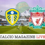 Leeds Liverpool cronaca diretta live risultato in tempo reale