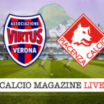 Virtus Verona Piacenza cronaca diretta live risultato in tempo reale