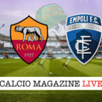 Roma Empoli cronaca diretta live risultato in tempo reale