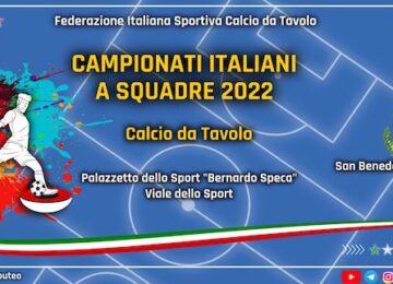 campionati italiani calcio da tavolo 2022