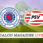 Rangers PSV cronaca diretta live risultato in tempo reale