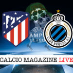 Atletico Madrid Club Brugge cronaca diretta live risultato in tempo reale