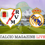 Rayo Vallecano Real Madrid cronaca diretta live risultato in tempo reale