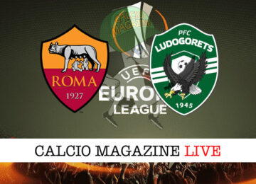 Roma Ludogorets cronaca diretta live risultato in tempo reale