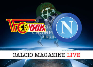 Union Berlino Napoli cronaca diretta live risultato in tempo reale