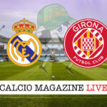 Real Madrid Girona cronaca diretta live risultato in tempo reale