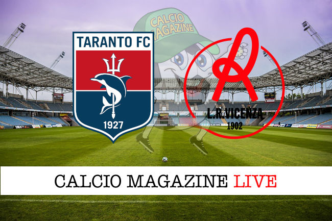 Taranto Vicenza cronaca diretta live risultato in tempo reale