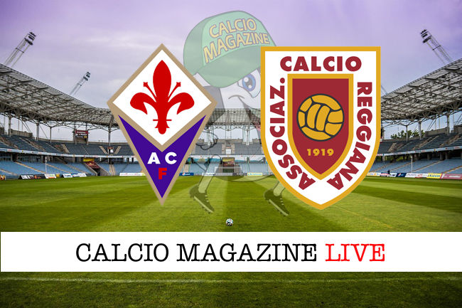 Fiorentina Reggiana cronaca diretta live risultato in tempo reale