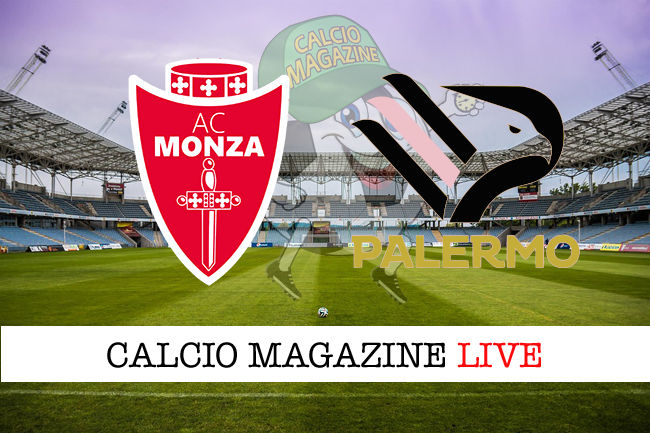 Monza Palermo cronaca diretta live risultato in tempo reale