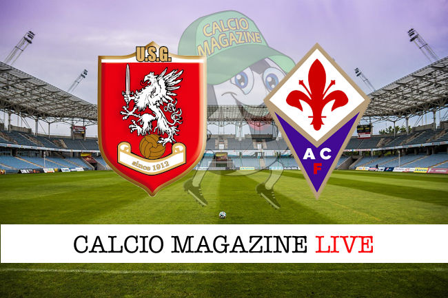 Grosseto Fiorentina cronaca diretta live risultato in tempo reale