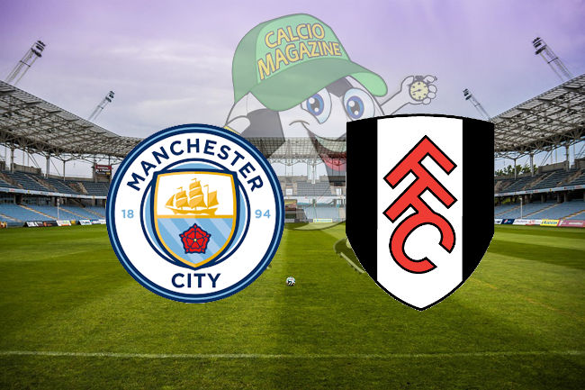 Manchester City Fulham cronaca diretta live risultato in tempo reale