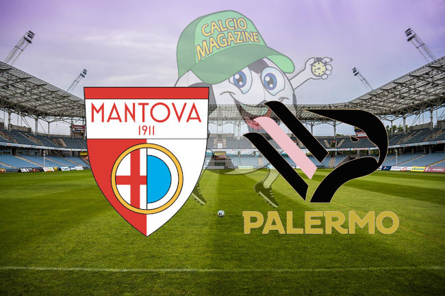 Mantova Palermo cronaca diretta live risultato in campo reale