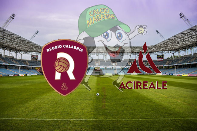 Reggina Acireale cronaca diretta live e risultato in tempo reale