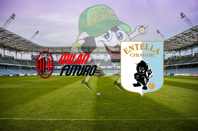 Milan Futuro Virtus Entella cronaca diretta live risultato in tempo reale