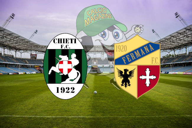 Chieti Fermana cronaca diretta live risultato in tempo reale