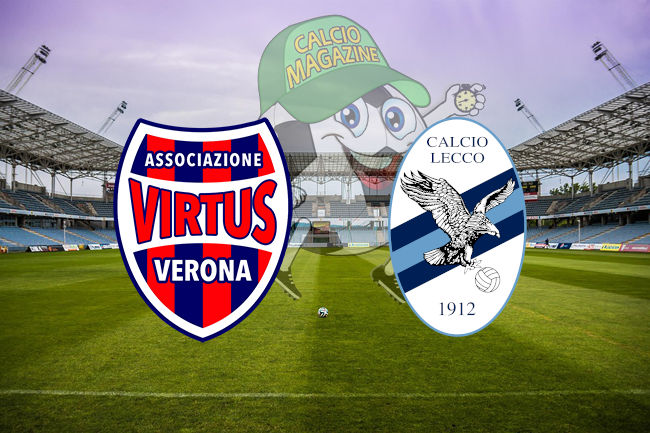 Virtus Verona Lecco cronaca diretta live risultato in tempo reale